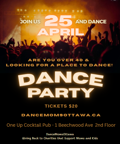 Dance Moms Ottawa: Dance Party, April 25
